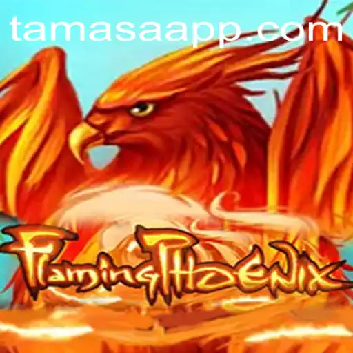Unveiling the Enigmatic World of FlamingPhoenix: A Tamasa Odyssey