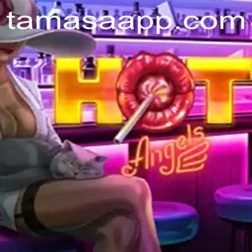 Unveiling HotAngels: A Riveting Game Experience with Tamasa