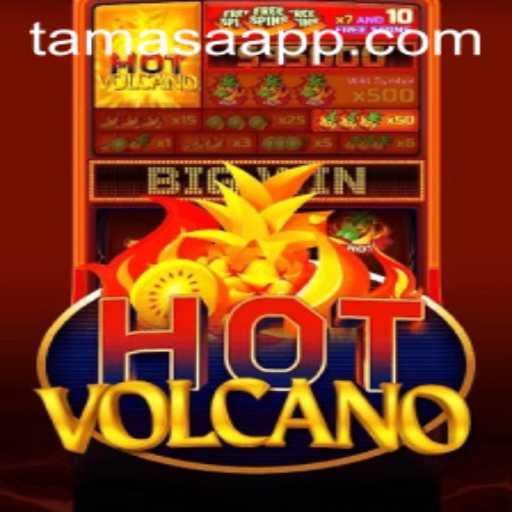 Exploring HotVolcano: An Eruptive New Gaming Sensation with the Power of Tamasa