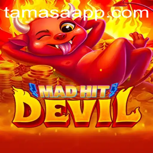 MadHitDevil: Unleashing Tamasa in the Gaming World