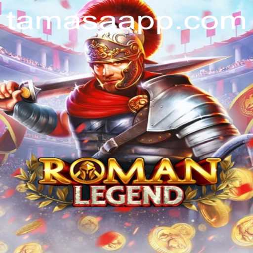 Discovering RomanLegend: The Evolution of Tamasa in Modern Gaming