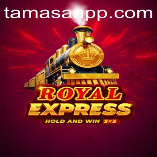 Royalexpress: A Journey Through the Game of Tamasa