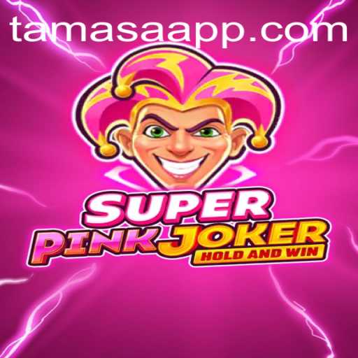 Discover the Enigmatic World of SuperPinkJoker: A Journey Through Tamasa