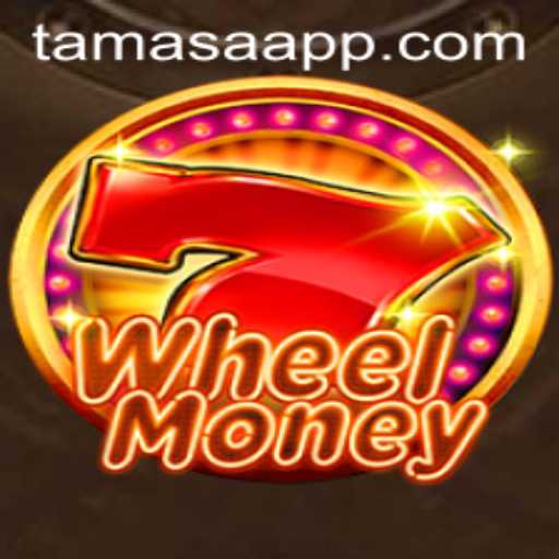 Exploring the Exciting World of WheelMoney: A Journey into the Art of Tamasa